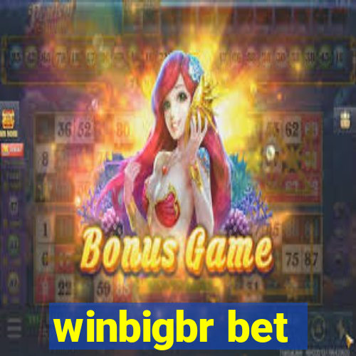 winbigbr bet